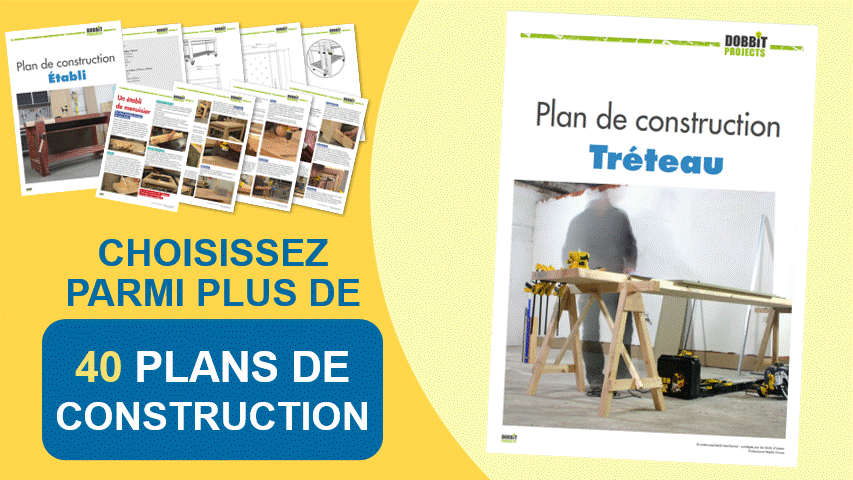 DOBBIT PLANS DE CONSTRUCTION